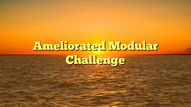 Ameliorated Modular Challenge